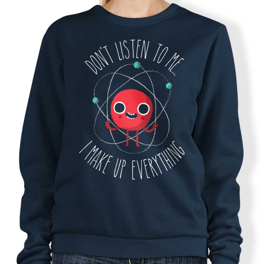 DinoMike's 'Never Trust an Atom' Comfortable Crewneck Sweatshirt in S - 4XL