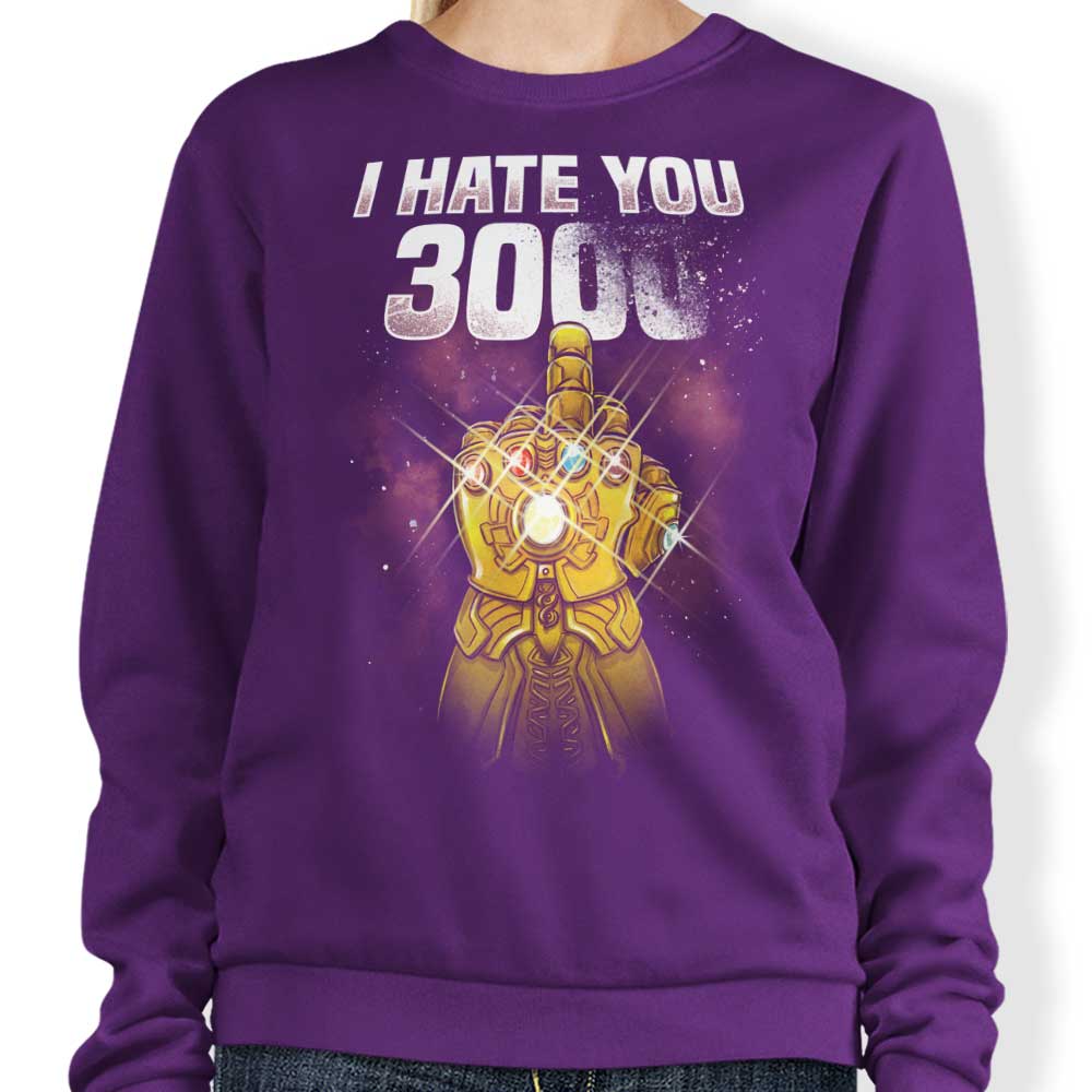 Alemaglia's 'I Hate You 3000' Comfortable Crewneck Sweatshirt in S - 4XL
