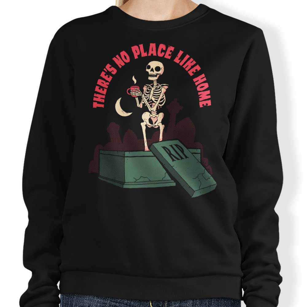 There's No Place Like Home - Cozy Crewneck Sweatshirt for All Sizes