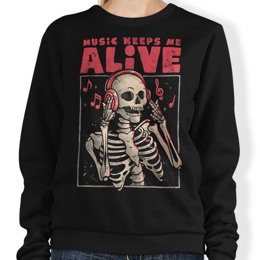 Edu.ely's 'Music Keeps Me Alive' Comfortable Crewneck Sweatshirt