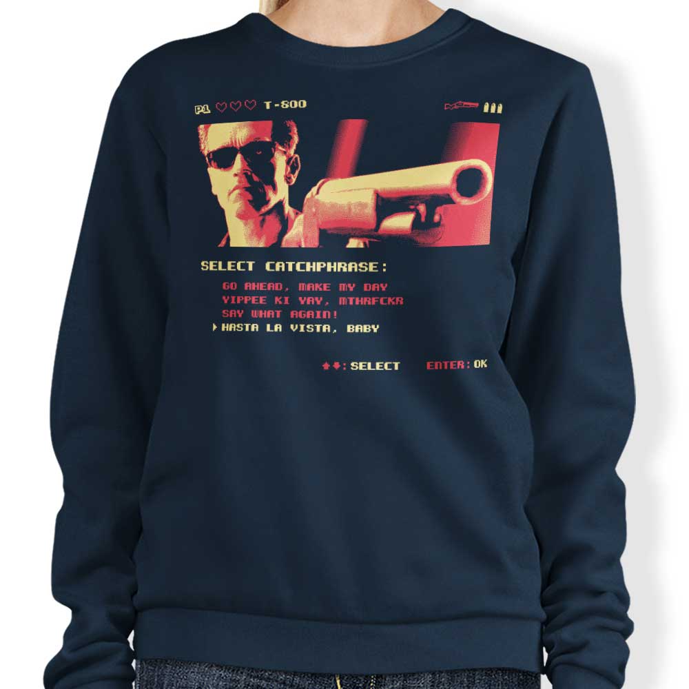 Teesgeex 'Hasta La Vista' Comfortable Crewneck Sweatshirt in S - 4XL Sizes