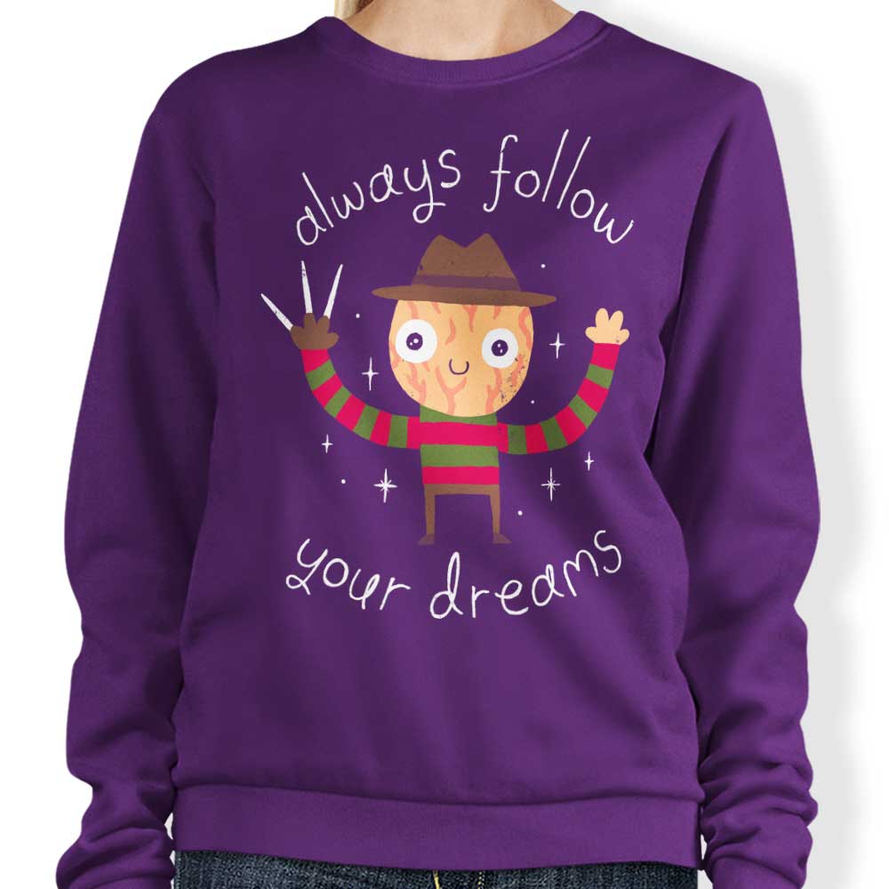 Inspiring 'Always Follow Your Dreams' Crewneck Sweatshirt in S - 4XL Sizes