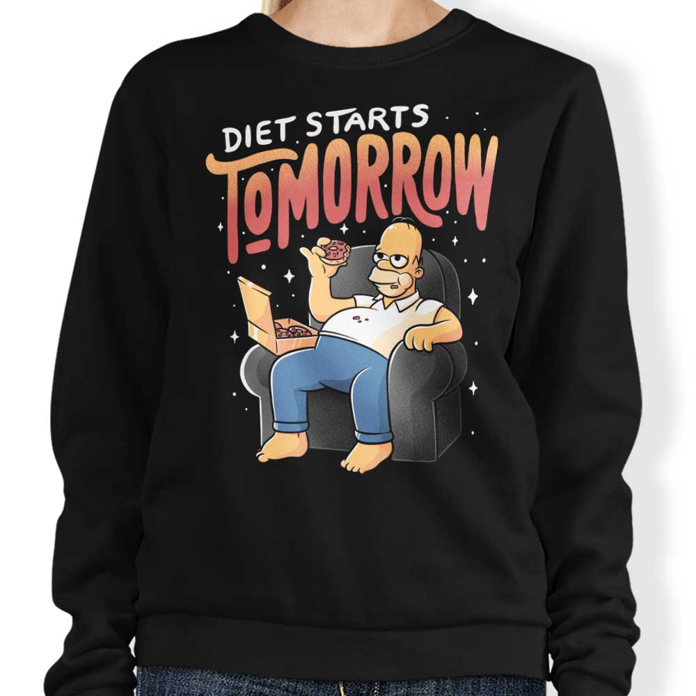 Tomorrow's Diet Commences - Fashionable Crewneck Sweatshirt