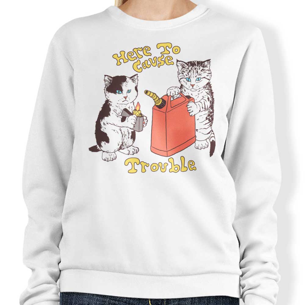 Hillary White's 'Here to Cause Trouble' Crewneck Sweatshirt for Men and Women