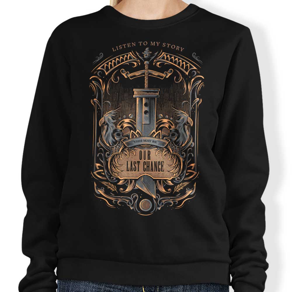 Our Last Chance - Sweatshirt