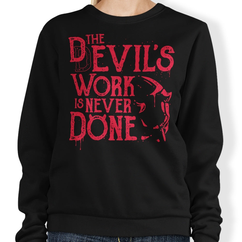 Teesgeex's High - Quality 'Never Done' Sweatshirt for All - Day Comfort