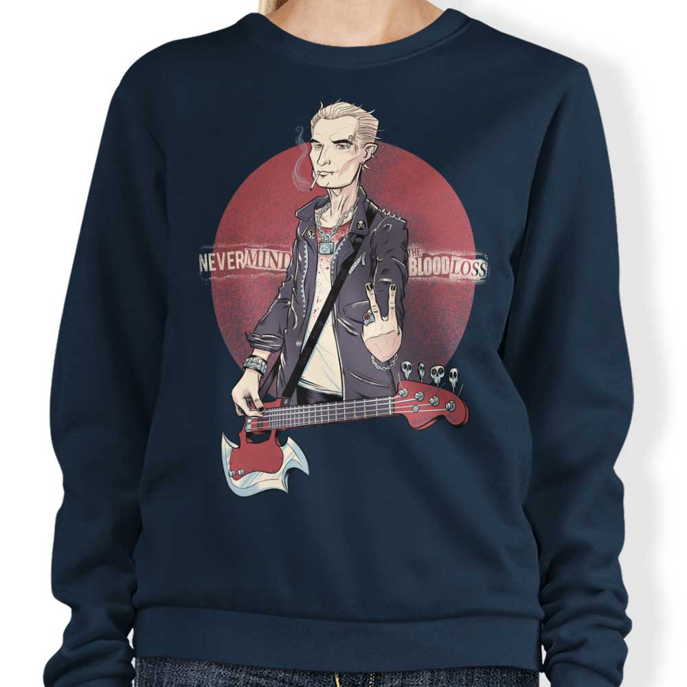 Kgullholmen's Stylish 'Nevermind the Blood Loss' Sweatshirt