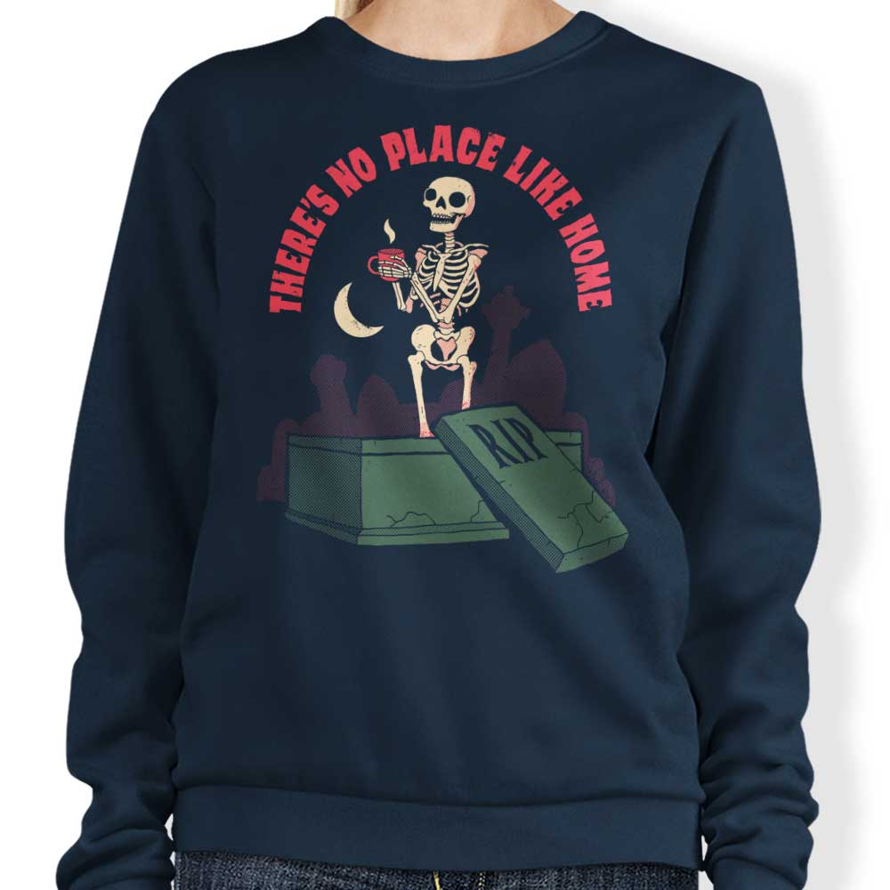 There's No Place Like Home - Cozy Crewneck Sweatshirt for All Sizes