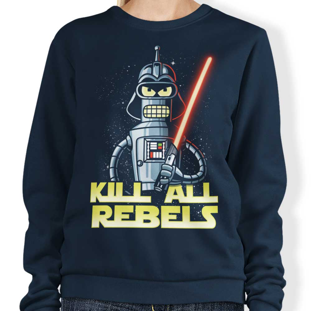 Firebeard Kill All Rebels Crewneck Sweatshirt for Men and Women