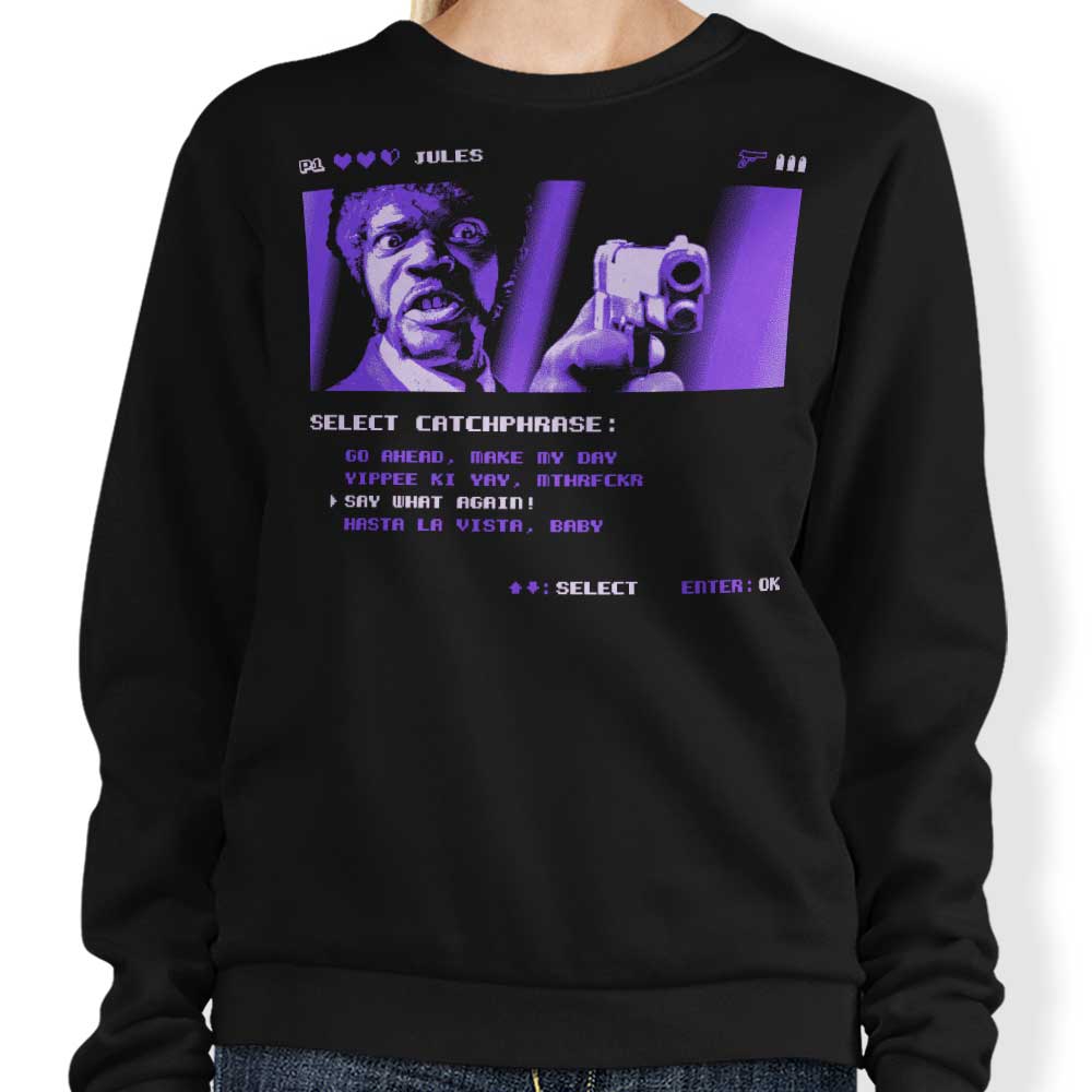 Say It Again - Comfortable Crewneck Sweatshirt in S to 4XL