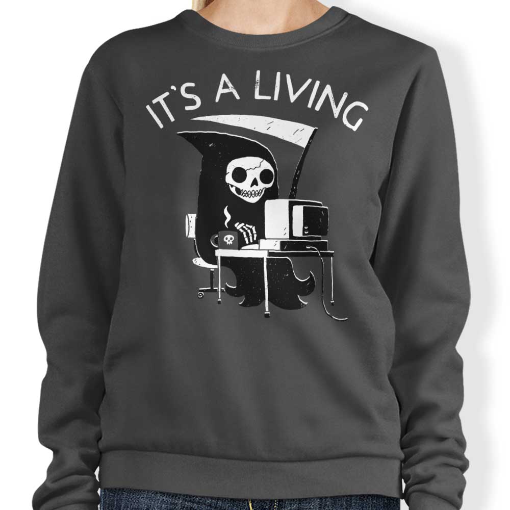 DinoMike's 'It's a Living' Crewneck Sweatshirt for All Sizes