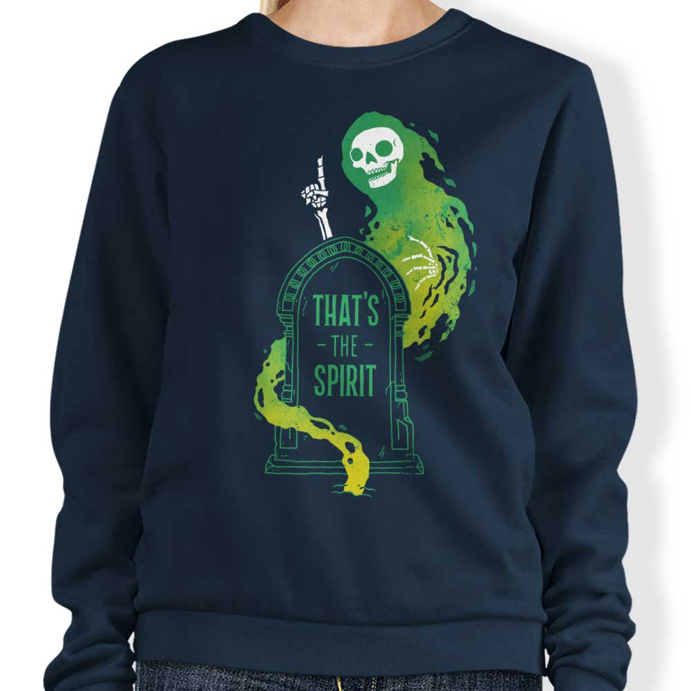 That's the Spirit - Comfortable Crewneck Sweatshirt by DinoMike