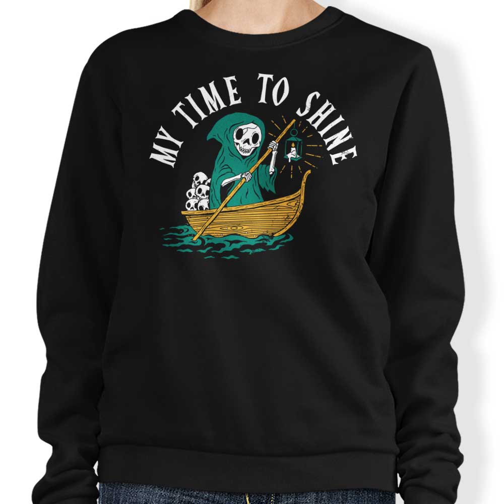 My Time to Shine - Crewneck Sweatshirt for Everyone to Sparkle