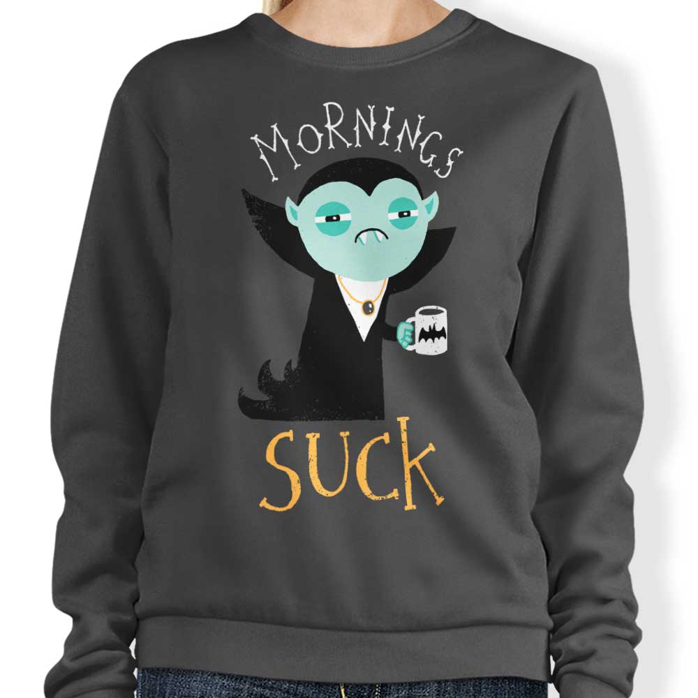 DinoMike's 'Mornings Suck' Crewneck Sweatshirt for Casual Wear
