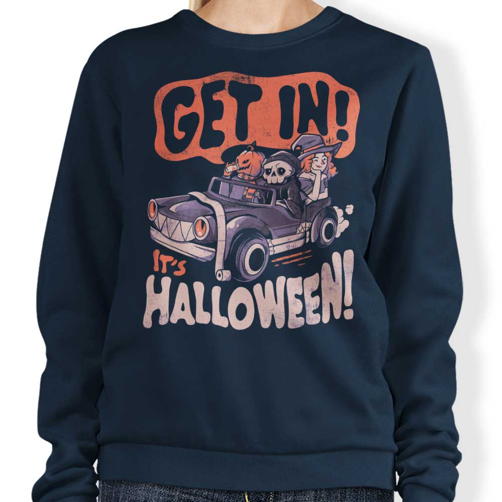 Get In! It's Halloween Crewneck Sweatshirt for a Spooky Season