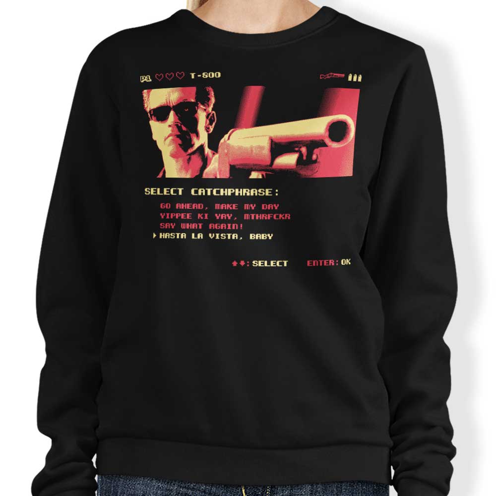 Teesgeex 'Hasta La Vista' Comfortable Crewneck Sweatshirt in S - 4XL Sizes