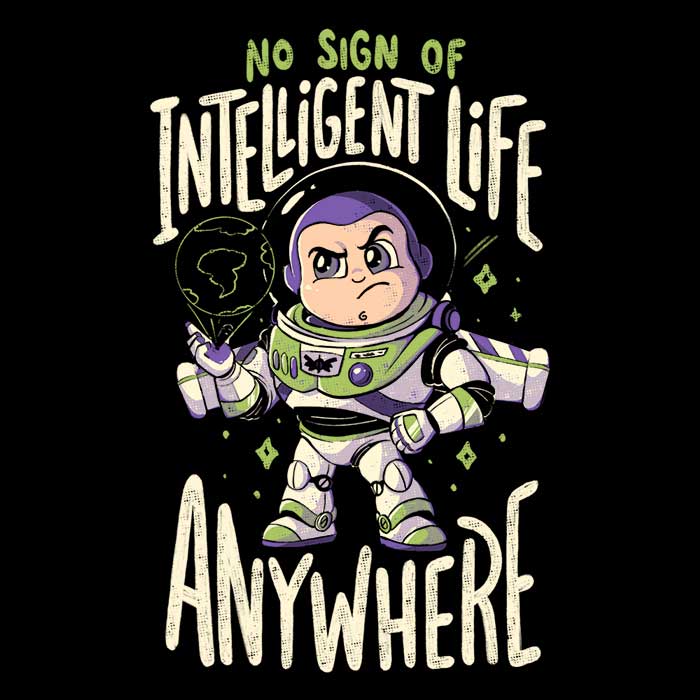 No Sign of Intelligent Life - Cozy Sweatshirt for Casual Wear