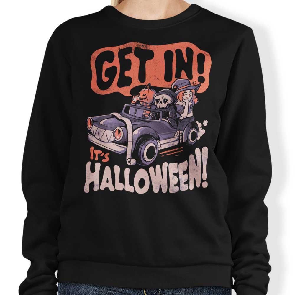 Get In! It's Halloween Crewneck Sweatshirt for a Spooky Season