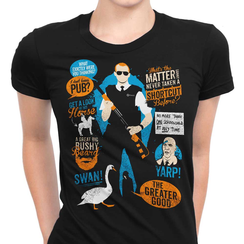 Stylish Women's Apparel Featuring Hot Fuzz Quotes
