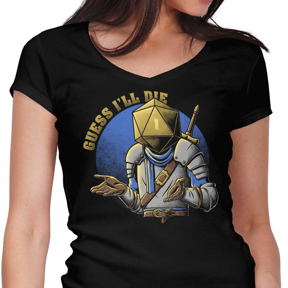 Women's Stylish V-Neck 'Guess I'll Die' Top