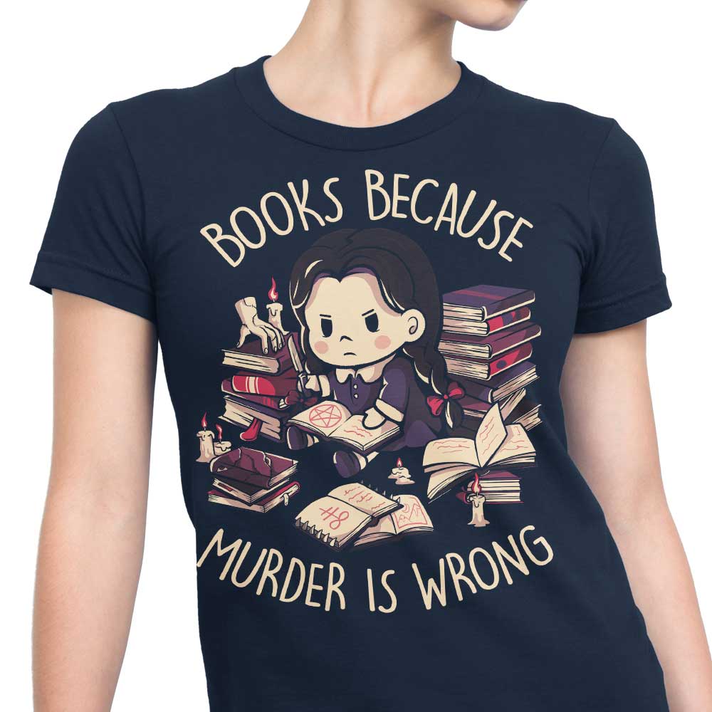 Edu.ely's 'Books Over Murder' Women's Fashionable T-Shirts