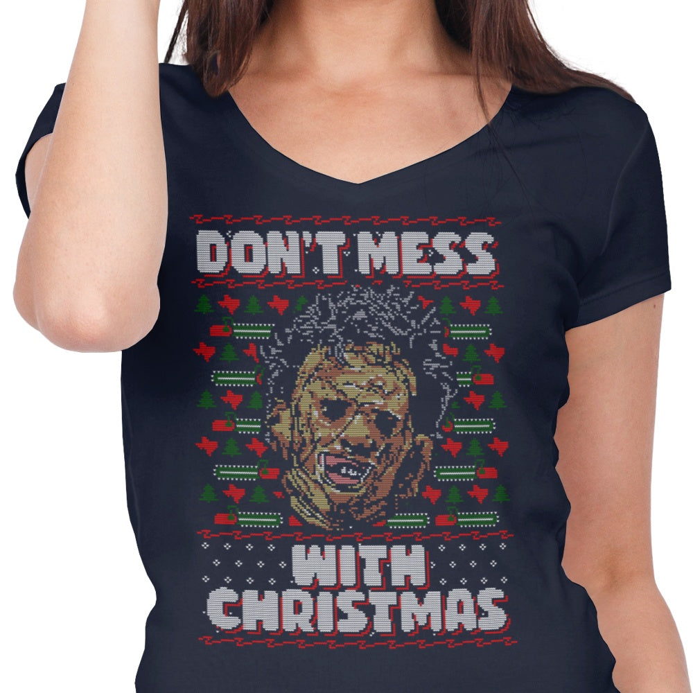 Stylish Women's V-Neck T-shirt: Don't Mess with Christmas