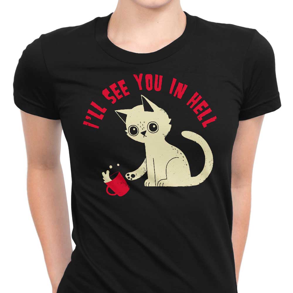 Stylish 'See You in Hell' Women's Clothing by DinoMike
