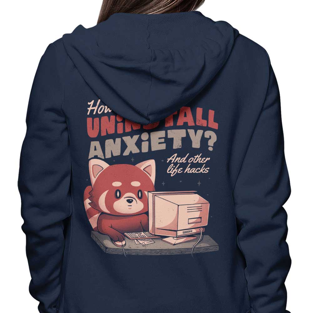 Anxiety Uninstall Guide - Comfortable Hoodie
