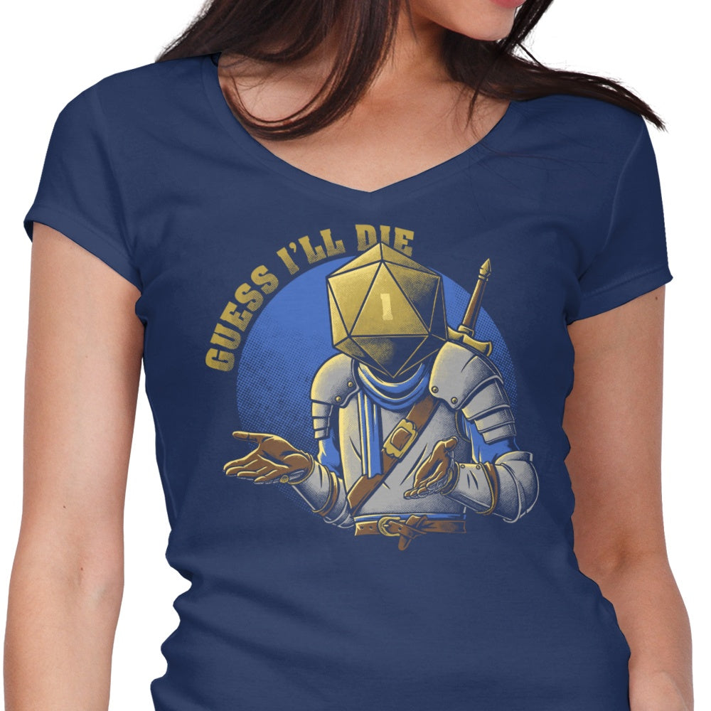 Women's Stylish V-Neck 'Guess I'll Die' Top