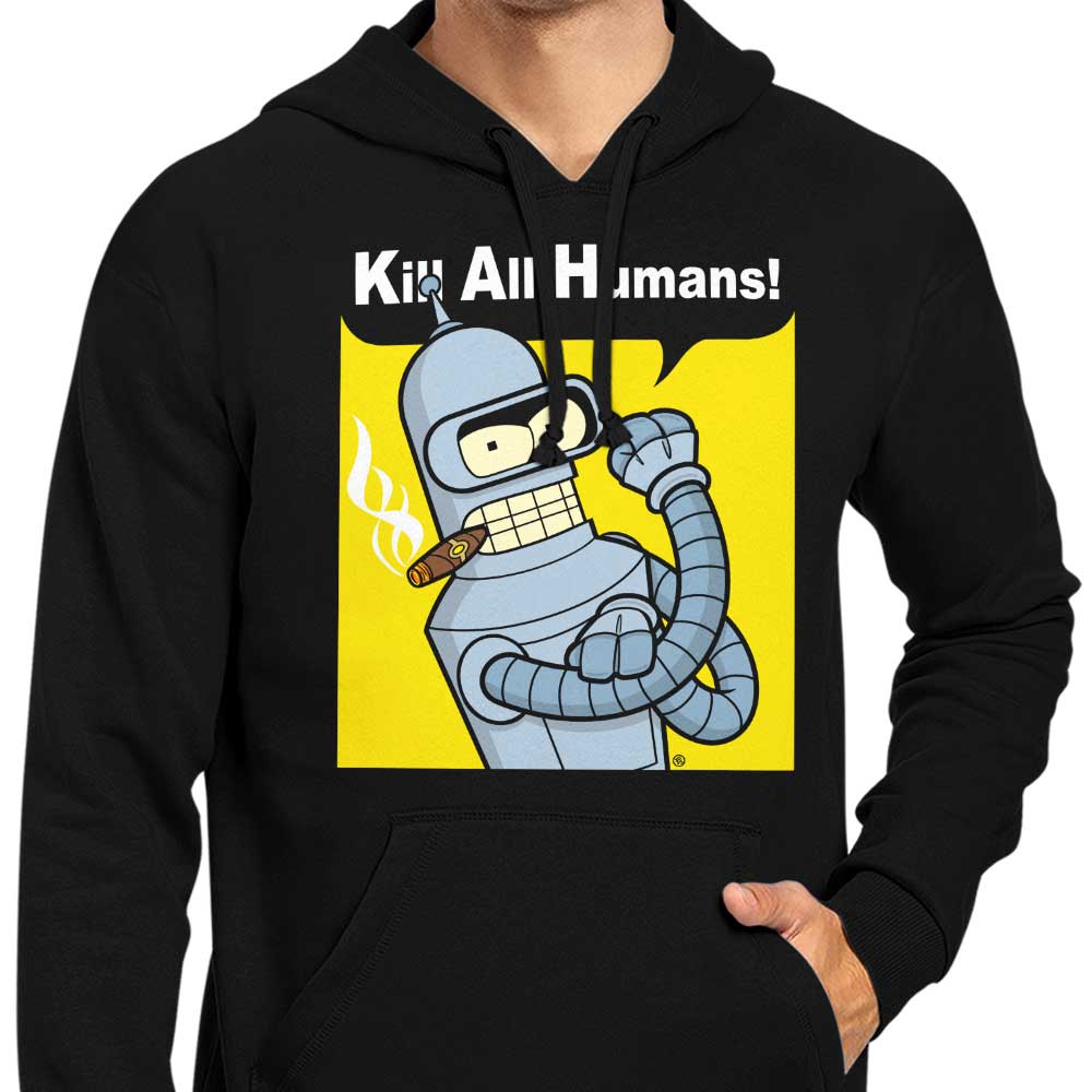 Fernando Sala Soler's 'We Can Kill All Humans' Zip-Up and Pullover Hoodies
