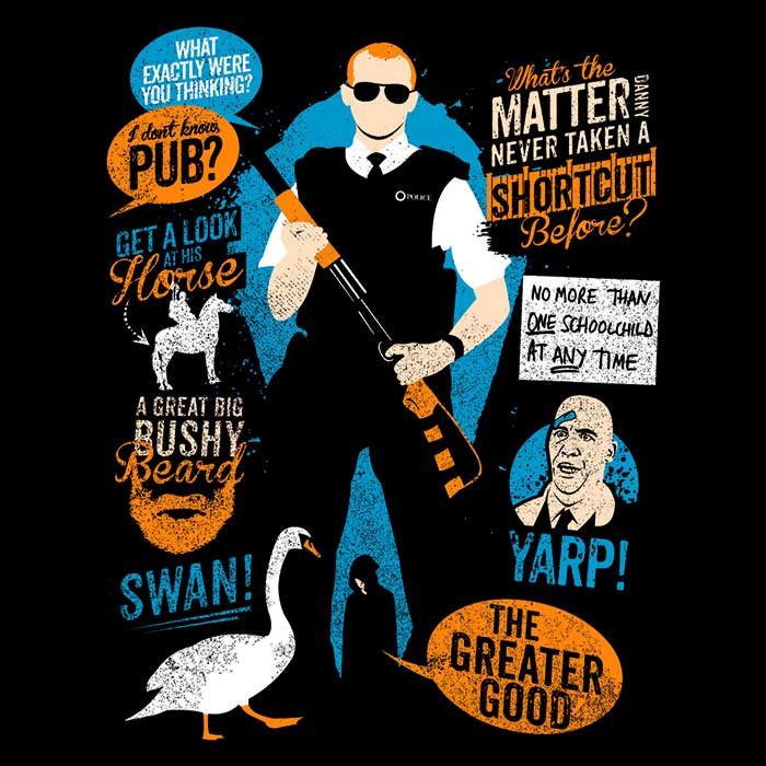 Stylish Women's Apparel Featuring Hot Fuzz Quotes