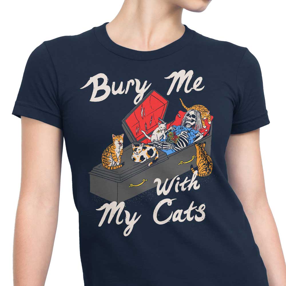 Bury Me With My Cats Women's Fashion Apparel - T-Shirts and Premium T-Shirts