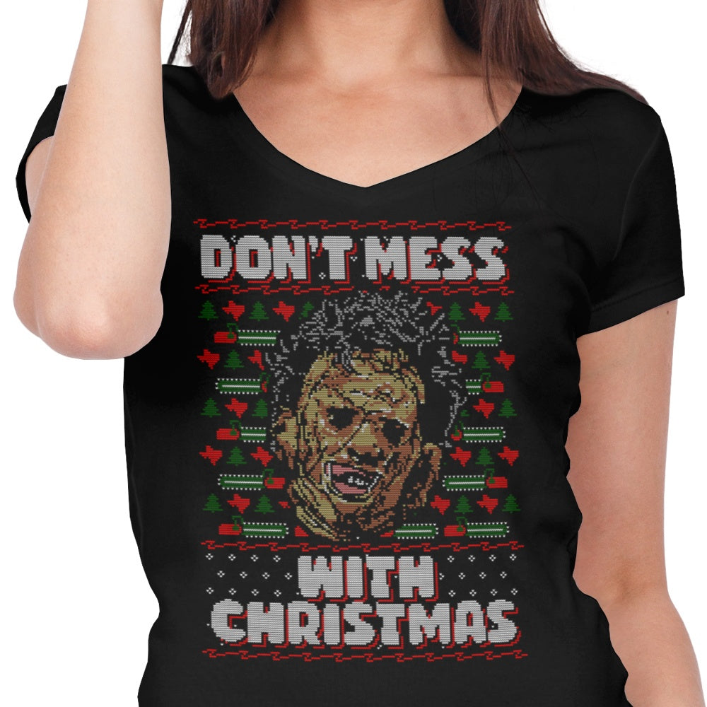 Stylish Women's V-Neck T-shirt: Don't Mess with Christmas