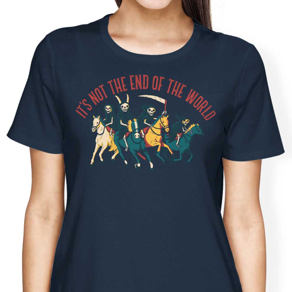 DinoMike's Women's Apparel - 'Not the End of the World' T-Shirts