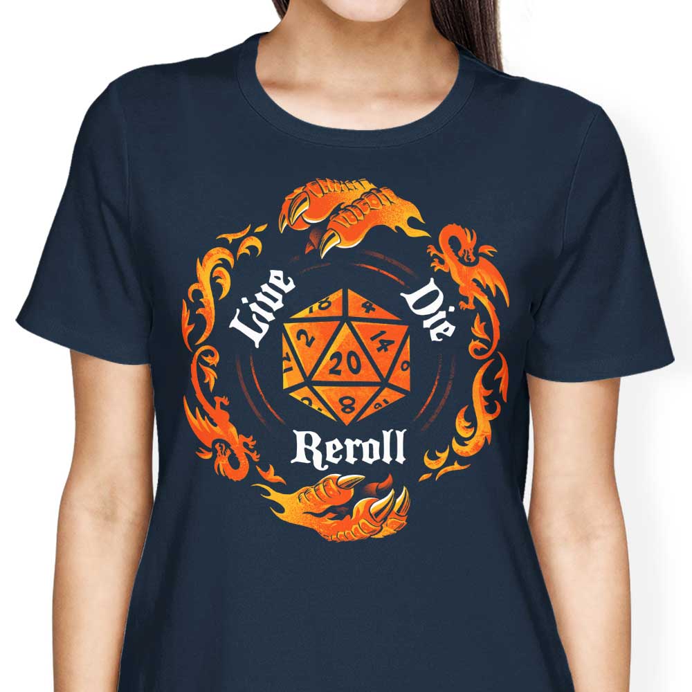 Women's Live, Die, Reroll Apparel Collection - T-Shirts and Premium T-Shirts