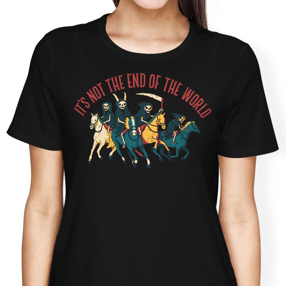 DinoMike's Women's Apparel - 'Not the End of the World' T-Shirts
